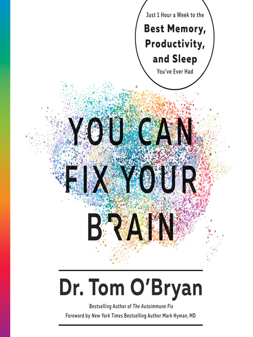 Title details for You Can Fix Your Brain by Tom O'Bryan - Available
